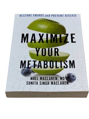 Maximize Your Metabolism Book by Noel & Sunita MacLaren Diet Weight Loss Guide